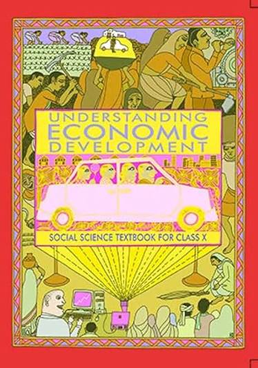 Class 10 Economics Understanding Economic Development Notes Revesion